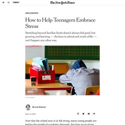 How to Help Teenagers Embrace Stress