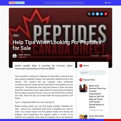 Help Tips When Looking For Peptides for Sale