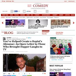 You've Helped Create a Rapist's Almanac: An Open Letter to Those Who Brought Dapper Laughs to TV 