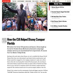 How the CIA Helped Disney Conquer Florida