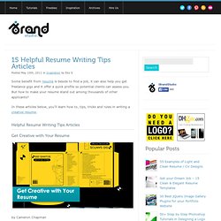 15 Helpful Resume Writing Tips Articles 