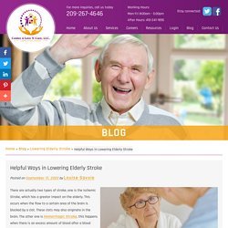 Helpful Ways in Lowering Elderly Stroke