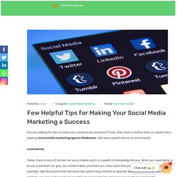 Few Helpful Tips for Making Your Social Media Marketing a Success - Citiyano De