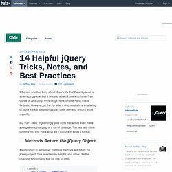 14 Helpful jQuery Tricks, Notes, and Best Practices