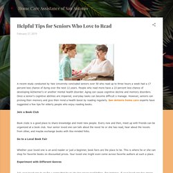 Helpful Tips for Seniors Who Love to Read