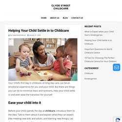 Helping Your Child Settle in to Childcare