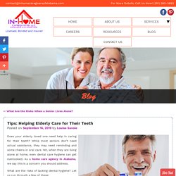 Tips: Helping Elderly Care for Their Teeth
