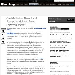 Cash Is Better Than Food Stamps in Helping Poor: Edward Glaeser