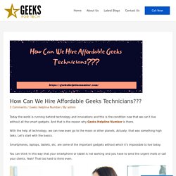 Geeks Helpline Number - Customer Services - Call Now!