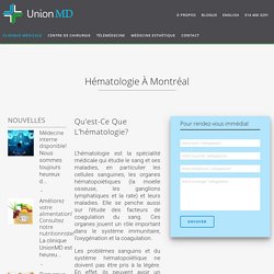 Hématologie Montréal - Clinique Privée à Montréal