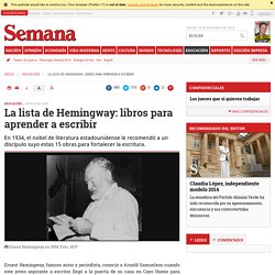 La lista de Hemingway: libros para aprender a escribir