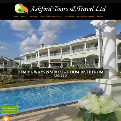 Hemingways Nairobi - Room rate from US$310 - Ashford Tours & Travel Ltd