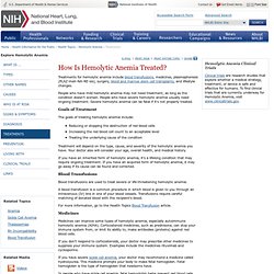 How Is Hemolytic Anemia Treated? - NHLBI, NIH