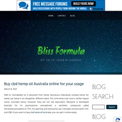 Buy cbd hemp oil Australia online for your usage