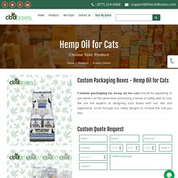 Hemp Oil for Cats - Custom Packaging Boxes