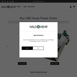 Hemp Flower For Sale - Buy Best CBD Flower At The Best Prices – Wild Hemp