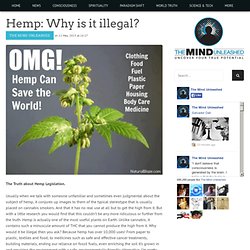 The Mind Unleashed: Hemp: Why is it illegal?