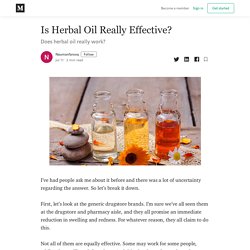 Is Herbal Oil Really Effective?. Does herbal oil really work?
