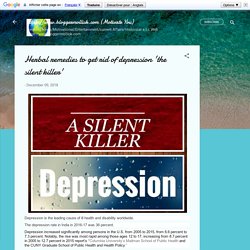 Herbal remedies to get rid of depression 'the silent killer'