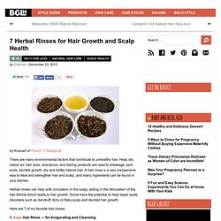 7 Herbal Rinses for Hair Growth and Scalp Health
