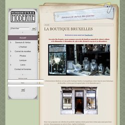 Herboristerie Moderne - La Boutique