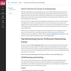 Here's the list of Career in networking!: Home: Study Help