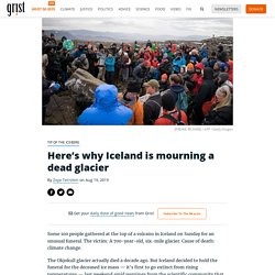 Here’s why Iceland is mourning a dead glacier