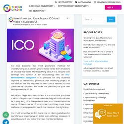Here’s how you launch your ICO and make it successful