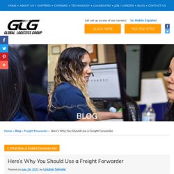 Here's Why You Should Use a Freight Forwarder