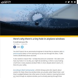 Here’s why there's a tiny hole in airplane windows