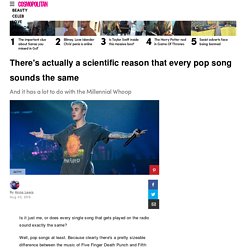 Here's why all pop songs sound the same