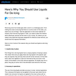 Here’s Why You Should Use Liquids For De-Icing