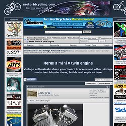 Heres a mini v twin engine - Motorized Bicycle - Engine Kit Forum