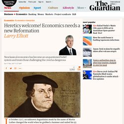 Heretics welcome! Economics needs a new Reformation