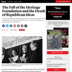 The Fall of the Heritage Foundation and the Death of Republican Ideas