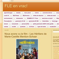 FLE en vrac!: Nous avons vu le film - Les Héritiers de Marie-Castille Mention-Schaar