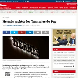 Hermès rachète les Tanneries du Puy