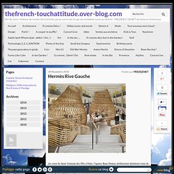 Hermès Rive Gauche - Le blog de thefrench-touchattitude.over-blog.com