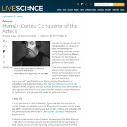 Hernán Cortés: Conqueror of the Aztecs