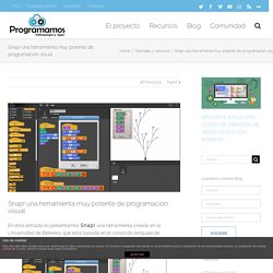 Snap! una herramienta muy potente de programación visual