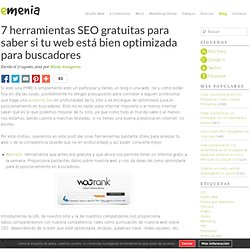 7 herramientas SEO gratuitas para saber si tu web está bien optimizada para buscadores - emenia.es