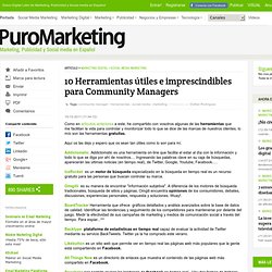 10 Herramientas útiles e imprescindibles para Community Managers