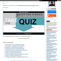 8 Herramientas TIC para Incrustar Preguntas en Videos