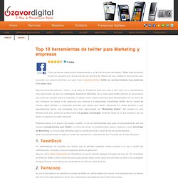 Top 10 herramientas de twitter para Marketing y empresas » Zavordigital Agencia interactiva