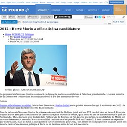 Politique : Après Bayrou, Morin, l'autre candidat centriste 