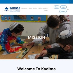 Heschel Day School - Our Mission — Kadima Day School