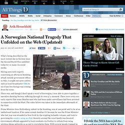 A Norwegian Tragedy That Unfolded On The Web - Arik Hesseldahl