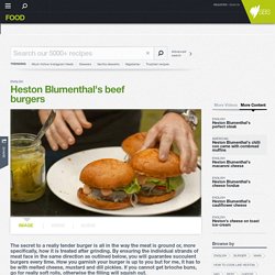 Heston Blumenthal's beef burgers recipe