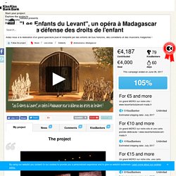 Hetsika presents "Les Enfants du Levant", un opéra à Madagascar pour la défense des droits de l'enfant