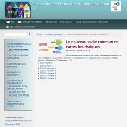 Le nouveau socle commun en cartes heuristiques - Inspection de l'Education Nationale de Bonneville 1